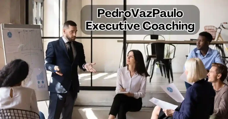 PedroVazPaulo Executive Coaching: High-Performing Leaders